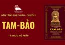 Audios Cuốn Tam Bảo - Tỳ Khưu Hộ Pháp