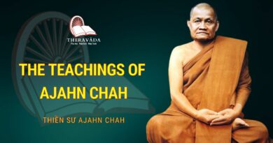 THE TEACHINGS OF AJAHN CHAH