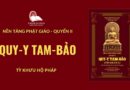 Audios Cuốn Quy Y Tam Bảo - Tỳ Khưu Hộ Pháp