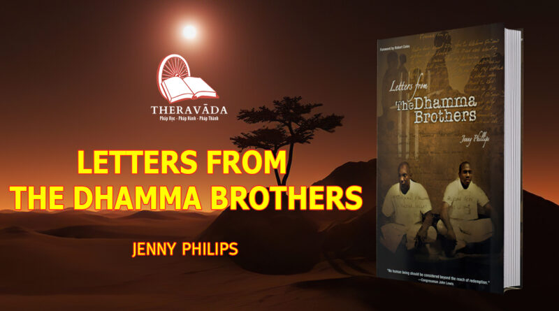 LETTERS FROM THE DHAMMA BROTHERS - JENNY PHILIPS