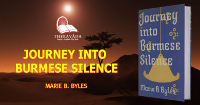 JOURNEY INTO BURMESE SILENCE - MARIE B. BYLES