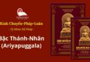 KINH CHUYỂN PHÁP LUÂN - BẬC THÁNH-NHÂN (ARIYAPUGGALA)