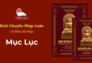 KINH CHUYỂN PHÁP LUÂN - TỲ KHƯU HỘ PHÁP - MỤC LỤC