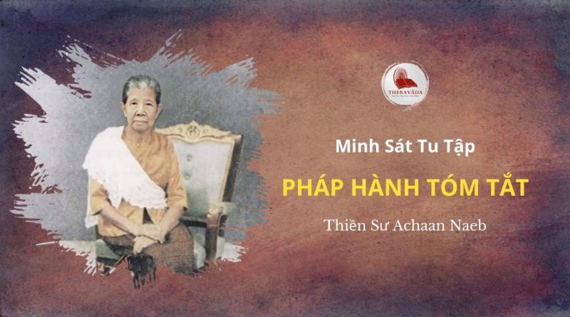 Phap-hanh-tom-tat-Achaan-Neab-Theravada
