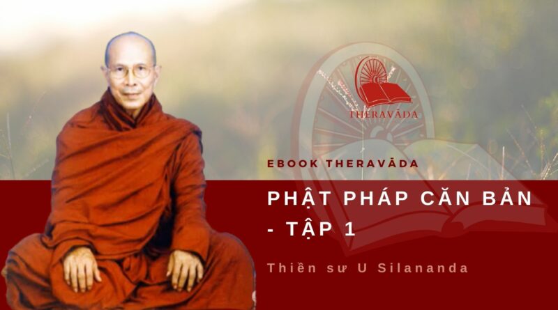 https://theravada.vn/wp-content/uploads/2020/05/Phat-phap-can-ban-tap-1-thien-su-u-silananda-theravada.jpg