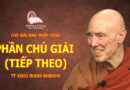CHÚ GIẢI KINH PHÁP VỌNG - PHẦN CHÚ GIẢI (TIẾP THEO)