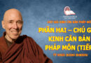 PHẦN HAI - CHÚ GIẢI KINH CĂN BẢN PHÁP MÔN (TIẾP)