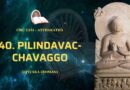 40. Pilindavacchavaggo