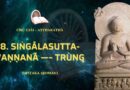 8. Siṅgālasuttavaṇṇanā —– Trùng
