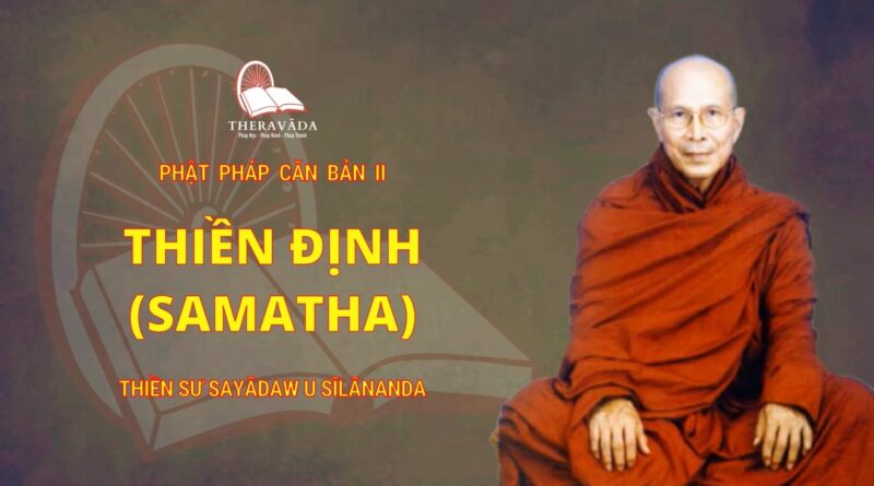 Phật Pháp Căn Bản II - Thiền Định (Samatha)