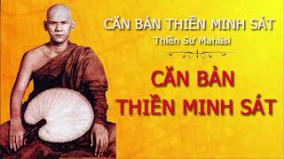 Videos (1) Căn Bản Thiền Minh Sát - Ngài Thiền Sư Mahāsī
