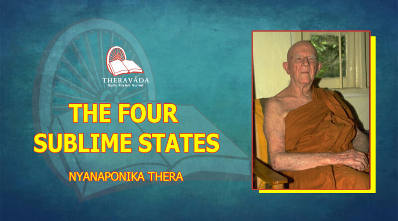 THE FOUR SUBLIME STATES - NYANAPONIKA THERA
