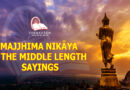 MAJJHIMA NIKĀYA - THE MIDDLE LENGTH SAYINGS