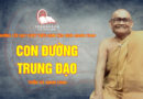 Videos 4. Con Đường Trung Đạo | Thiền Sư Ajahn Chah – Những Lời Dạy Vượt Thời Gian Của Ajahn Chah