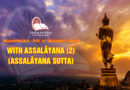 Videos 6. With Assalāyana(2) (assalāyana Sutta) | Majjhimanikāya – Part 10 (brāhmaṇa Vagga)
