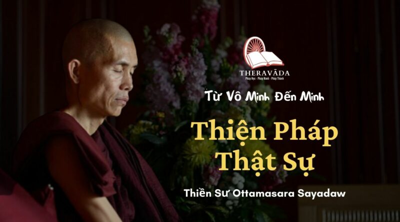 Thien-phap-that-su-Tu-vo-minh-den-minh-Thien-su-Ottamasara-Theravada
