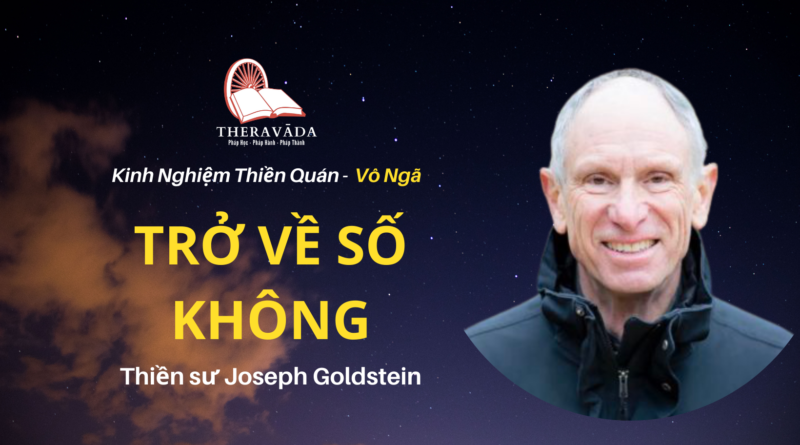 Tro-ve-so-khong-Joseph-Goldstein-Theravada