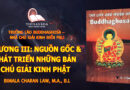 CHƯƠNG III: NGUỒN GỐC & PHÁT TRIỂN NHỮNG BẢN CHÚ GIẢI KINH PHẬT