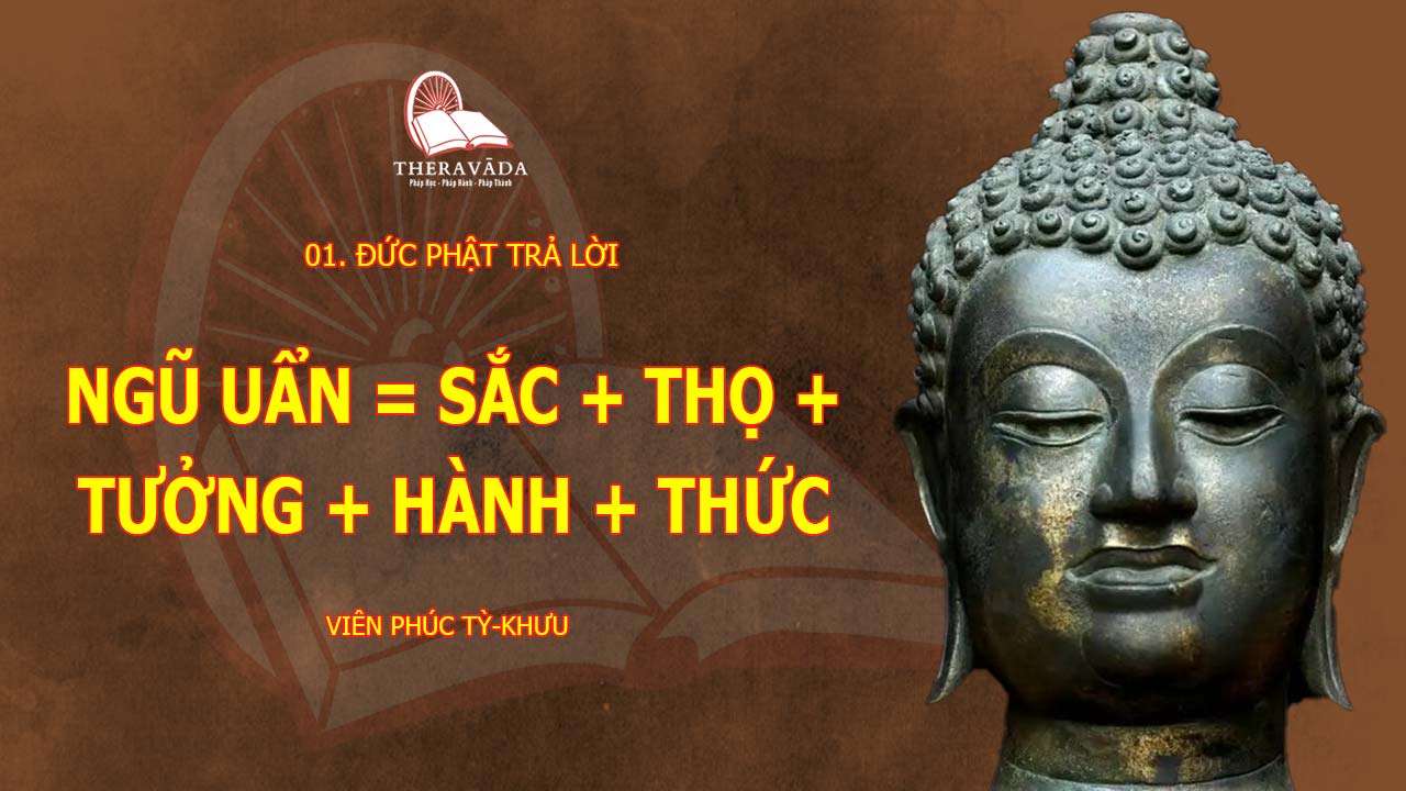 Ngũ Uẩn Trong Giáo Lý Nguyên Thủy Của Đức Phật: Tìm Hiểu Sâu Về Các Yếu Tố Cấu Thành Con Người