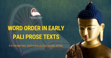 WORD ORDER IN EARLY PALI PROSE TEXTS - PATHOMPONG BODHIPRASIDDHINAND DPHIL (OXON)