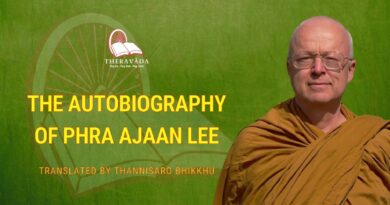 THE AUTOBIOGRAPHY OF PHRA AJAAN LEE - TRANSLATED BY THANNISARO BHIKKHU