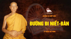 Duong Di Niet Ban Ty Khuu Ho Tong Theravada 2