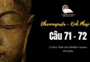 LỚP KINH PHÁP CÚ DHAMMAPADA PALI: CÂU 71-72