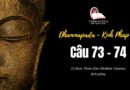 LỚP KINH PHÁP CÚ DHAMMAPADA PALI: CÂU 73-74