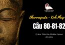 LỚP KINH PHÁP CÚ DHAMMAPADA PALI: CÂU 80-81-82