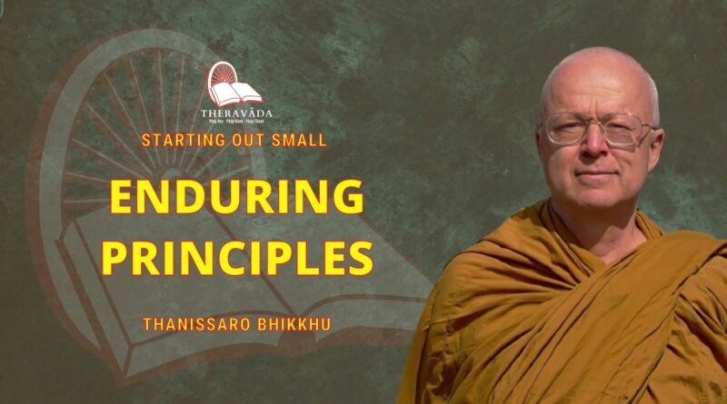 Starting Out Small - 19. Enduring Principles
