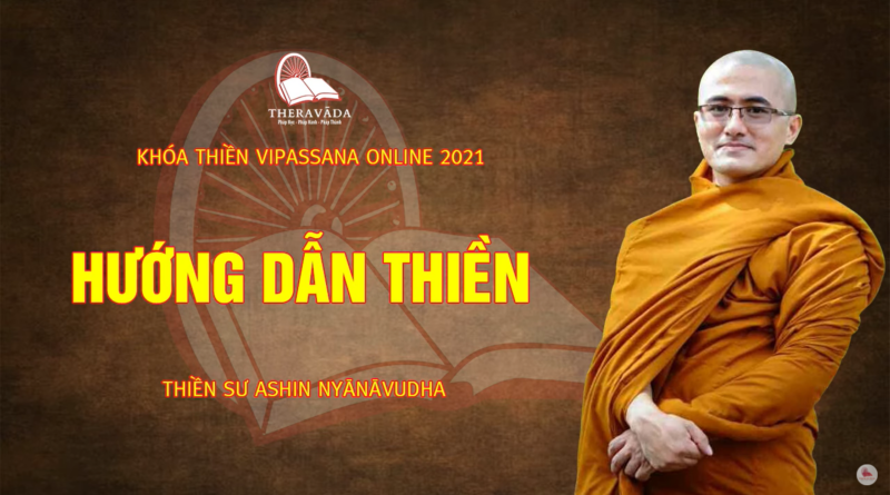 Vipassana Online: Cách Hành Thiền Vipassana, Phát Triển Tầm, Tứ - Thiền Sư Nyanavudha