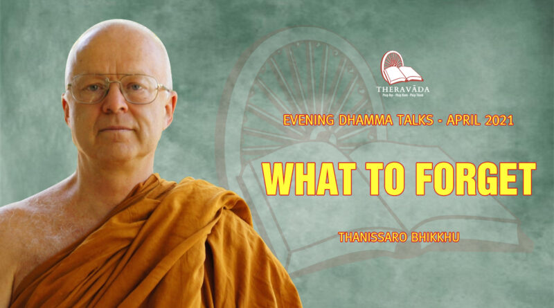 evening dhamma talk april 2021 thanissaro bhikkhu 1
