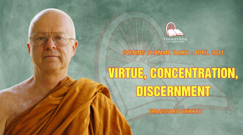 evening dhamma talk april 2021 thanissaro bhikkhu 12