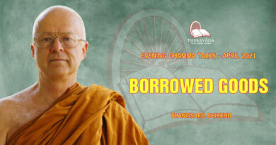 evening dhamma talk april 2021 thanissaro bhikkhu 8