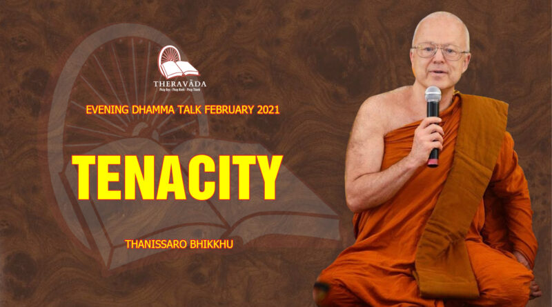 evening dhamma talk february 2021 thanissaro bhikkhu 18