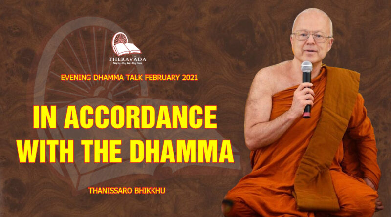evening dhamma talk february 2021 thanissaro bhikkhu 2