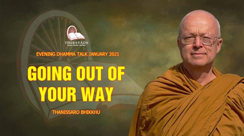 evening dhamma talk january 2021 thanissaro bhikkhu 6
