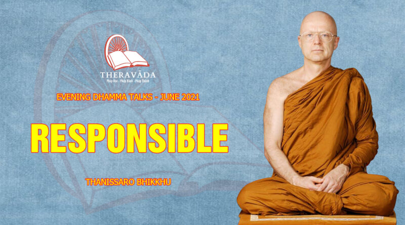 evening dhamma talk june 2021 thanissaro bhikkhu 11