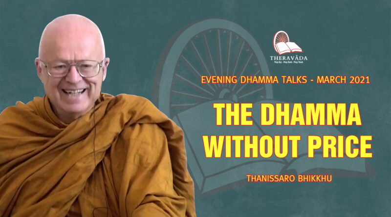 evening dhamma talk march 2021 thanissaro bhikkhu 1