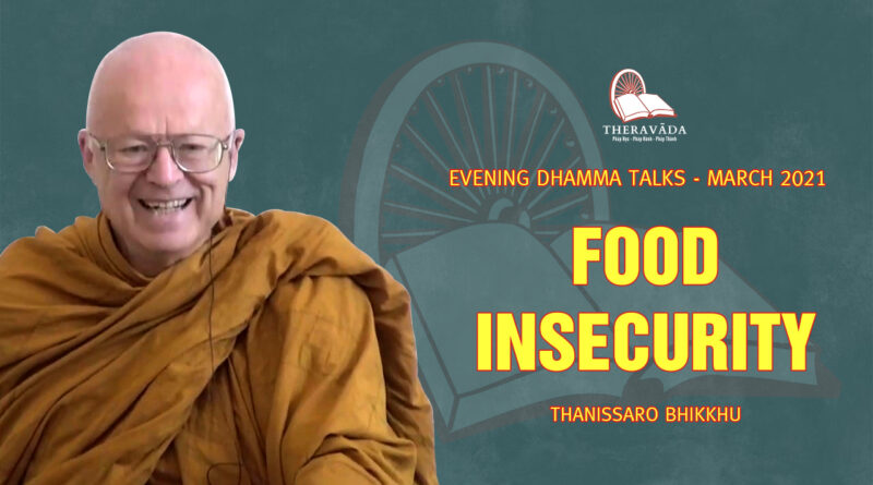 evening dhamma talk march 2021 thanissaro bhikkhu 14