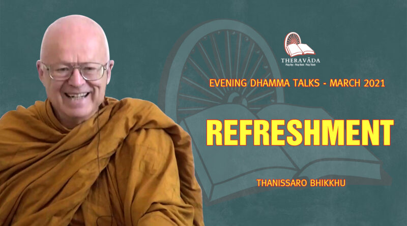 evening dhamma talk march 2021 thanissaro bhikkhu 17