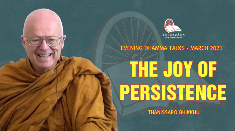 evening dhamma talk march 2021 thanissaro bhikkhu 23