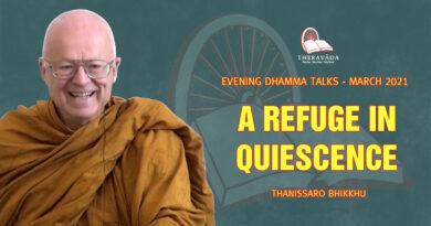 evening dhamma talk march 2021 thanissaro bhikkhu 3