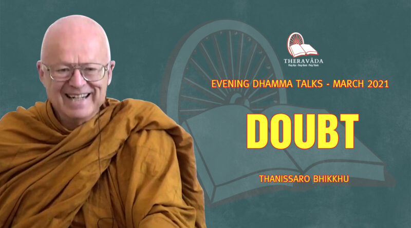 evening dhamma talk march 2021 thanissaro bhikkhu 8