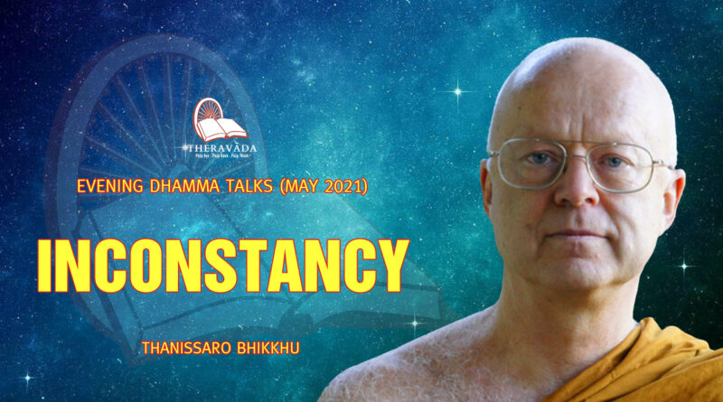 evening dhamma talk may 2021 thanissaro bhikkhu 17
