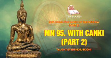 exploring the word of the buddha part 2 bhikkhu bodhi 6