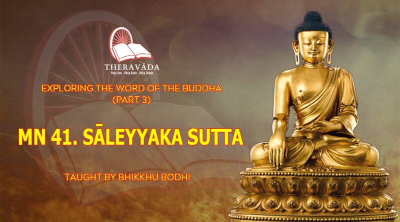 exploring the word of the buddha part 3 bhikkhu bodhi 5