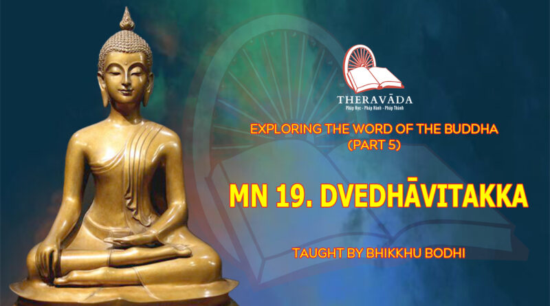 exploring the word of the buddha part 5 bhikkhu bodhi 14