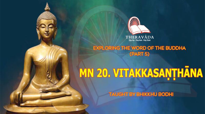 exploring the word of the buddha part 5 bhikkhu bodhi 15