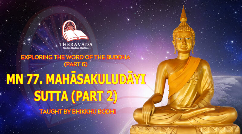 exploring the word of the buddha part 6 bhikkhu bodhi 19